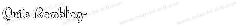 Quite Rambling字体转换